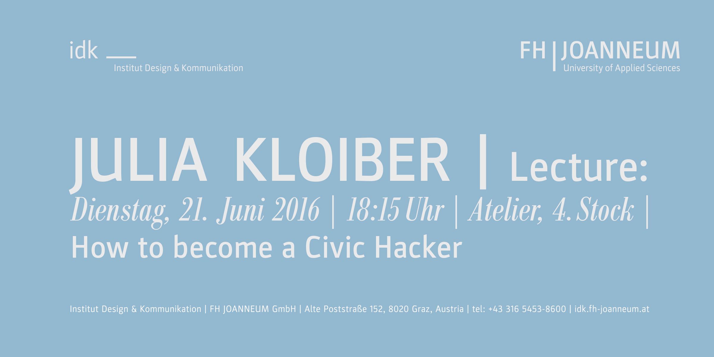 FH JOANNEUM - Lecture: Julia Kloiber - How to become a Civic Hacker