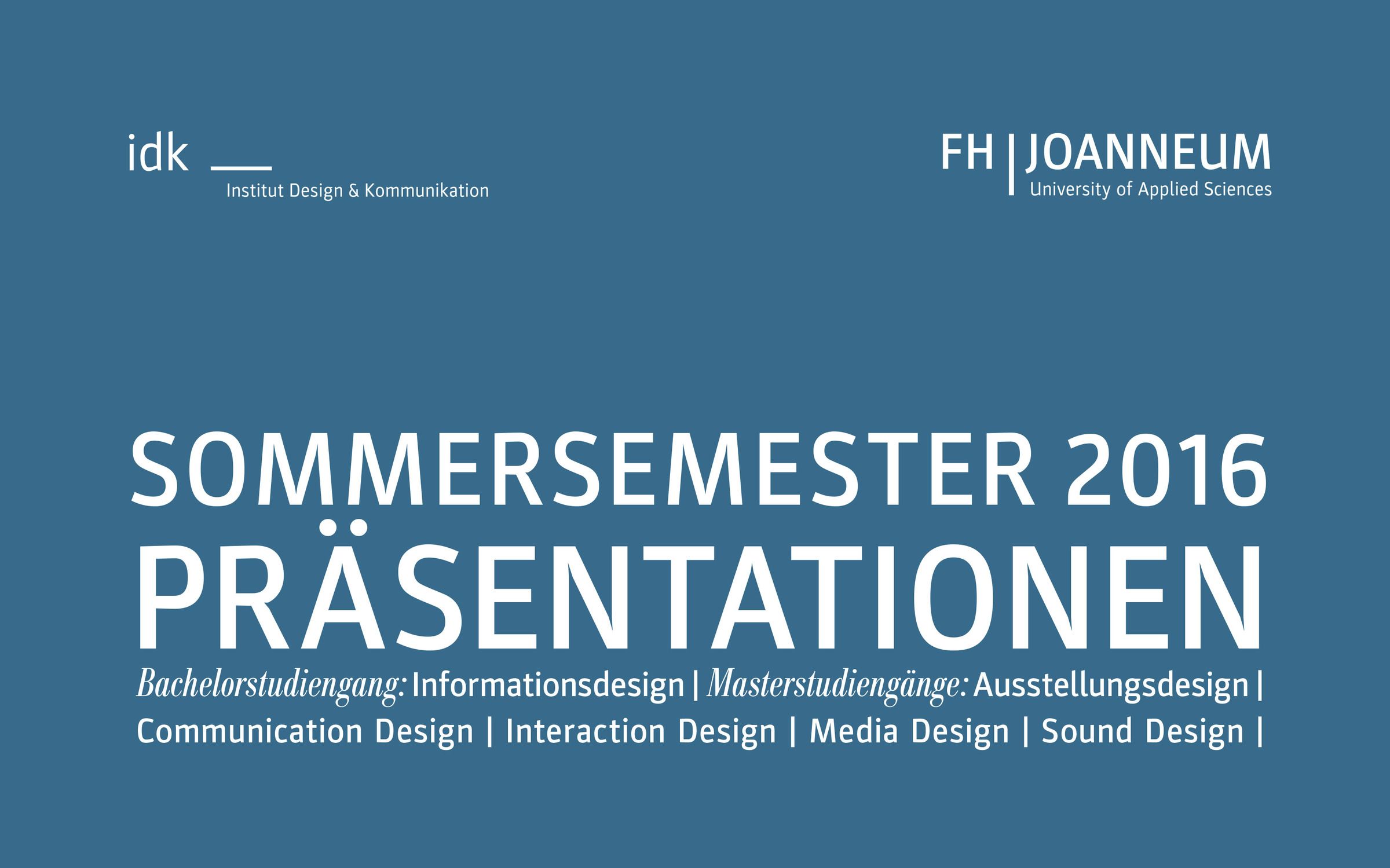 FH JOANNEUM - Semesterendpräsentationen - Somersemester 2016