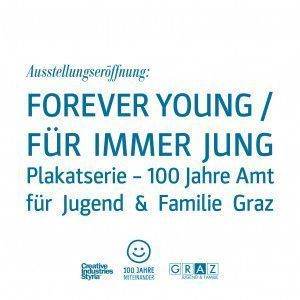 Ausstellungseröffnung – Forever Young / Für immer jung