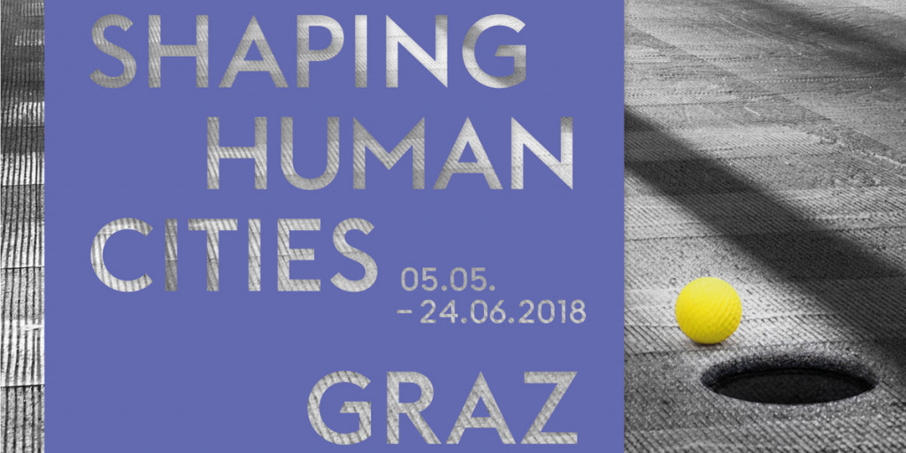 SHAPING HUMAN CITIES