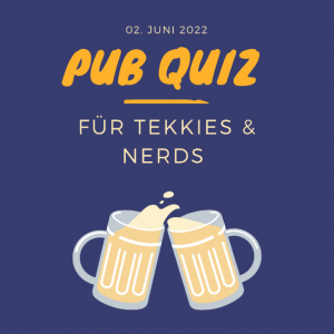 (verschoben) Pub Quiz für Nerds und Tekkies