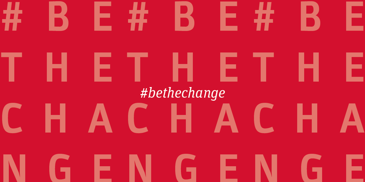 #bethechange 2