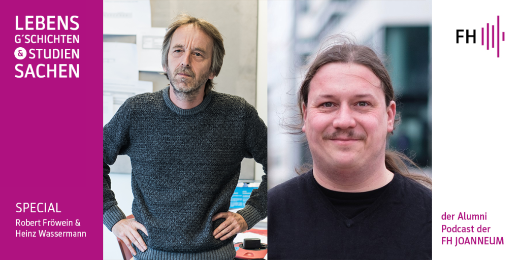 #13 Lebensg’schichten & Studiensachen Special: Robert Fröwein und Heinz Wassermann