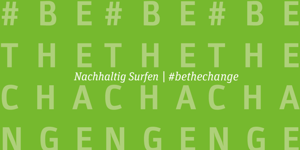 Nachhaltig Surfen | #bethechange