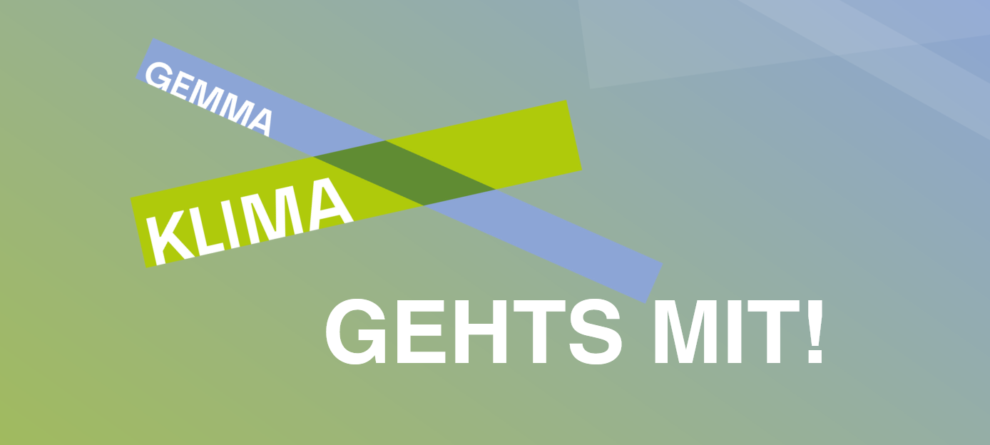 GEMMA KLIMA GEHTS MIT!