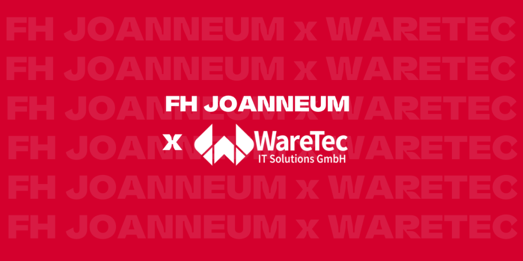 Gemeinsam digital: Die Partnerschaft zwischen FH JOANNEUM und WareTec IT Solutions